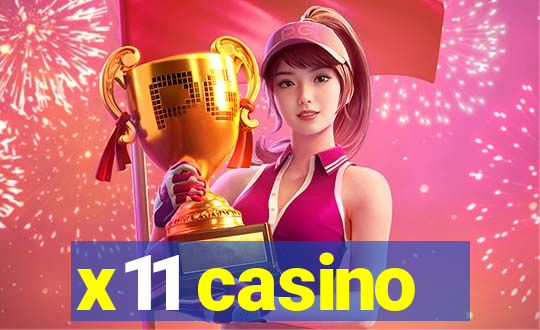 x11 casino